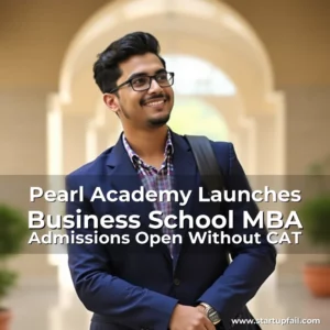 Read more about the article Pearl Academy Launches Business School  MBA Admissions Open Without CAT