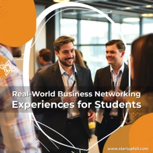 Read more about the article Real-World Business Networking Experiences for Students