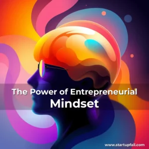 Read more about the article The Power of Entrepreneurial Mindset